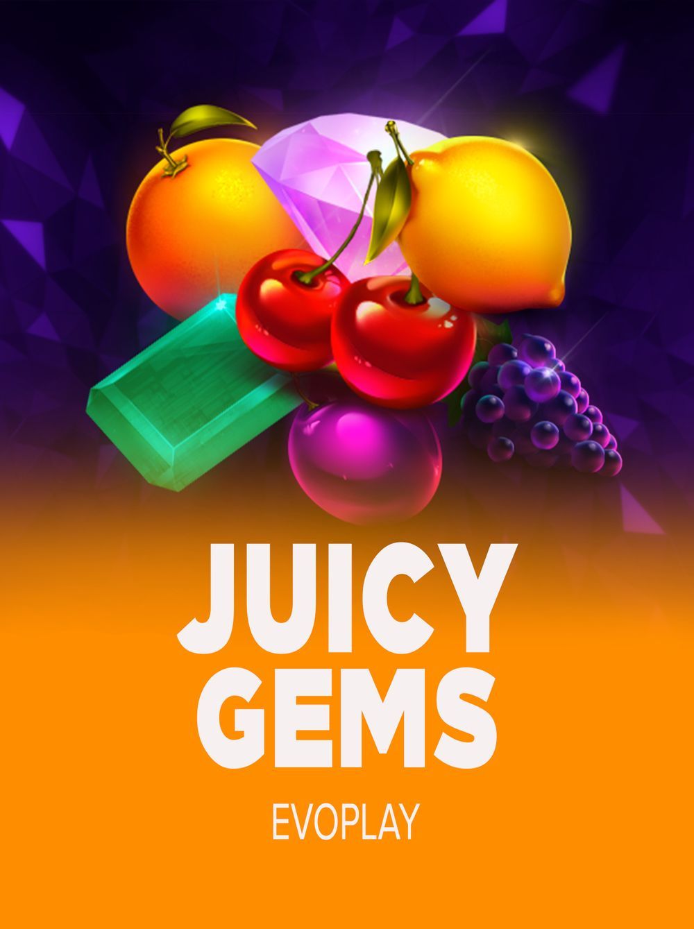 Juicy Gems