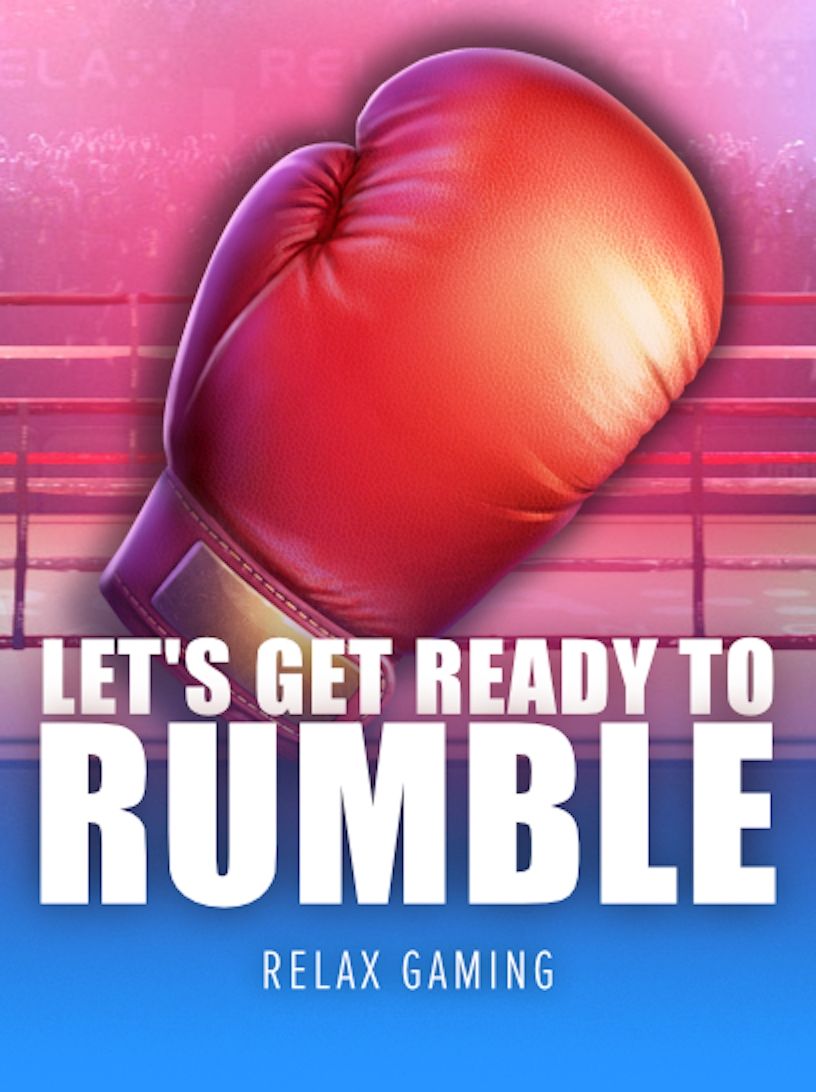 Let's Get Ready To Rumble
